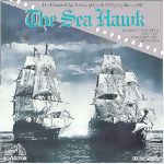 The Sea Hawk: Classic Film Scores of Erich Korngold