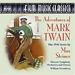 Max Steiner: The Adventures Of Mark Twain