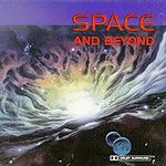SPACE AND BEYOND