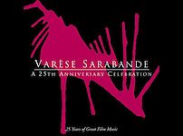 Varese Sarabande A 25th Anniversary Celebration